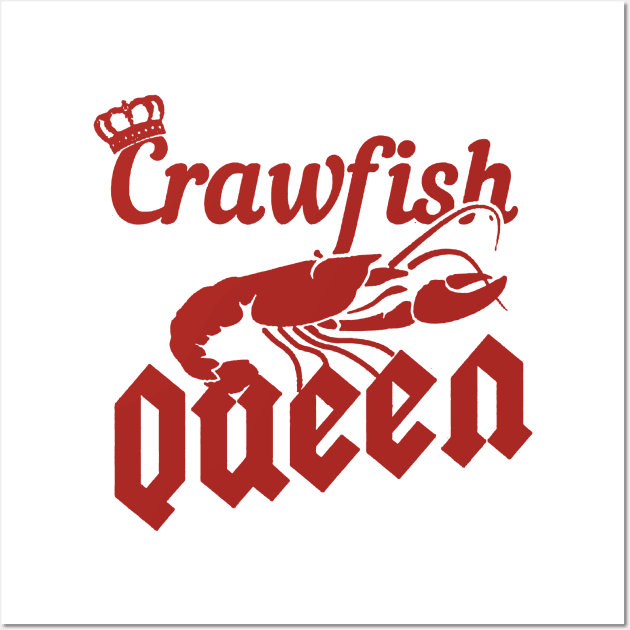 crawfish queen Wall Art by hanespace